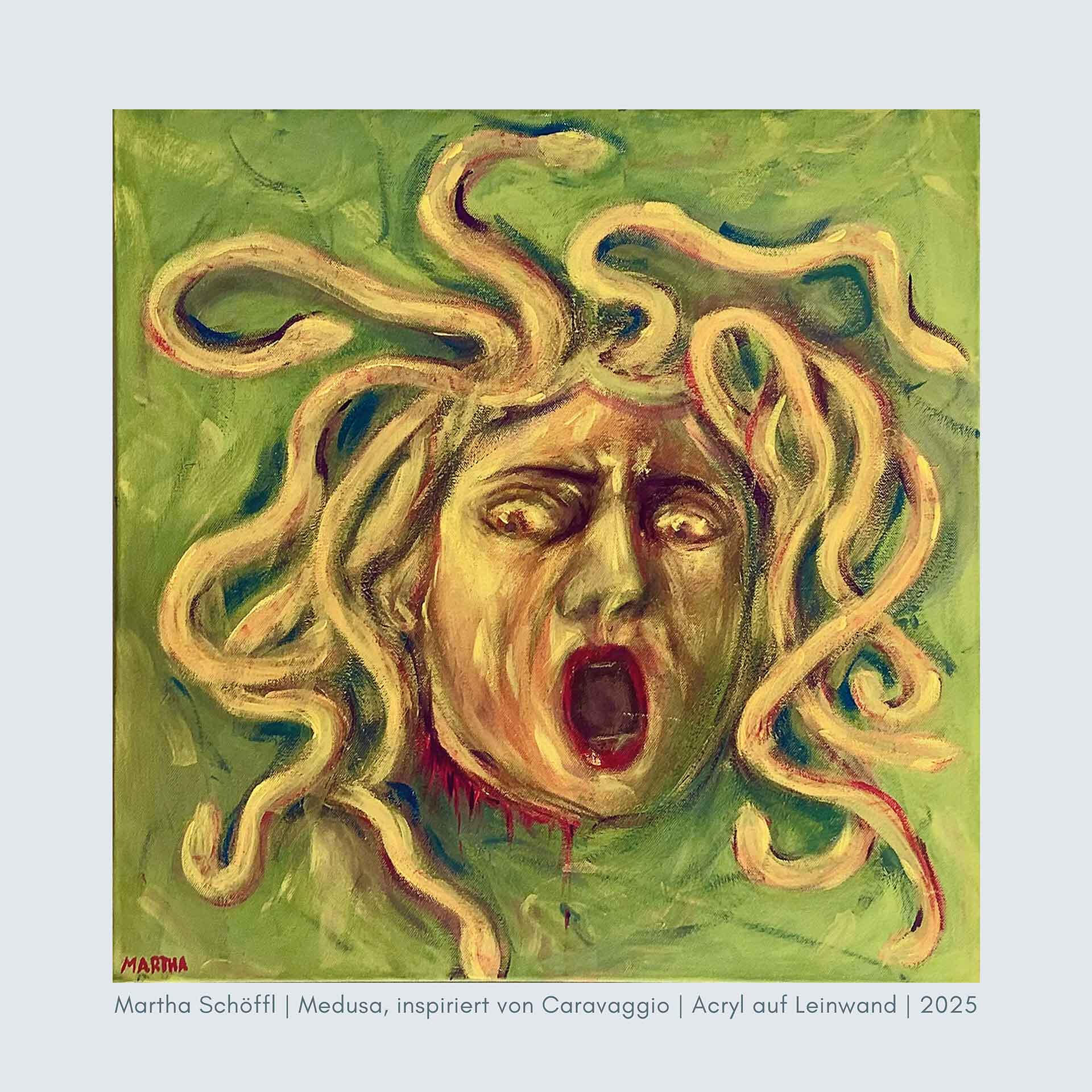 Medusa, Inspiriert von Caravaggio Ausdrucksstarkes Gemälde eines Medusa-Kopfes mit schlangenartigen Haaren, weit geöffnetem Mund und angedeutetem Blut am Hals. Acryl auf Leinwand, inspiriert von Caravaggio. Werk von Martha Schöffl, 2025.